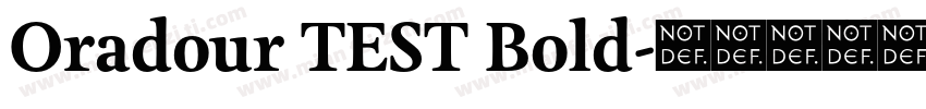 Oradour TEST Bold字体转换